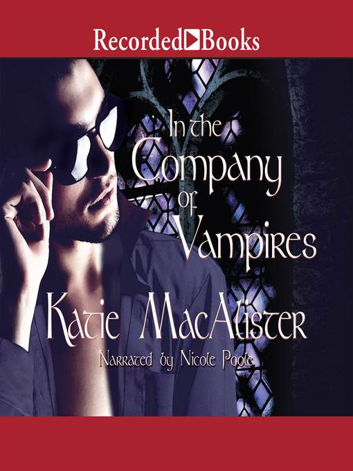 Title details for In the Company of Vampires by Katie MacAlister - Available